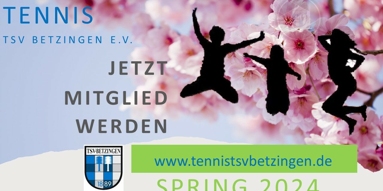 Mitglied werden – SPRING 2024 – Tennis und Beach Tennis beim TSV Betzingen e.V.
