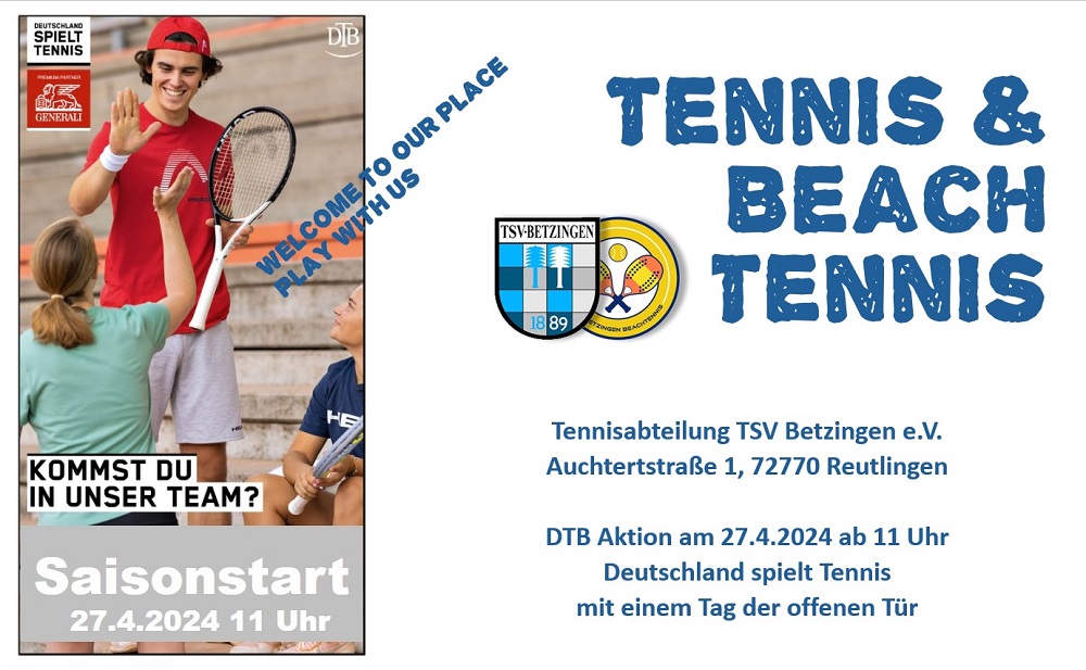 27. April 2024 – Schnuppertag – Deutschland spielt Tennis – Tennis Saisonstart TSV Betzingen e.V.
